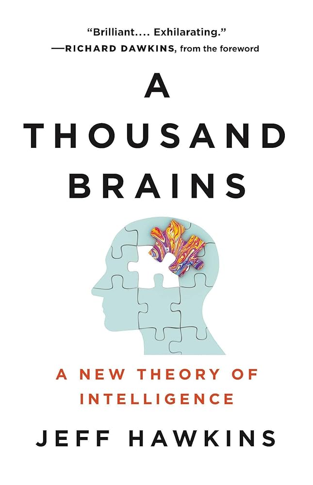 A Thousand Brains Theory